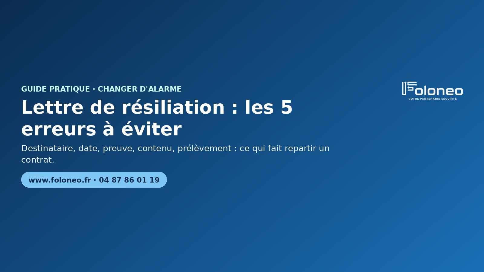 Lettre de résiliation d'alarme : les 5 erreurs